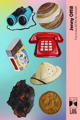 Las Cosas del Fin del Mundo