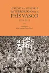 Historia y Memoria del Terrorismo en el Pais Vasco
