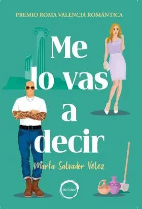 Me lo Vas a Decir