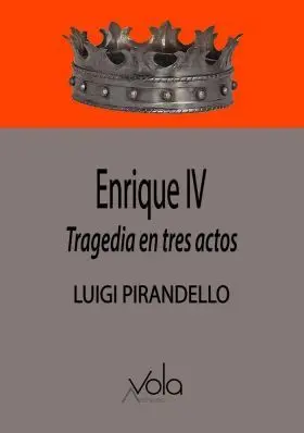 Enrique Iv - Tragedia en Tres Actos