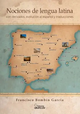 Nociones de Lengua Latina con Derivados, Evolucion Español