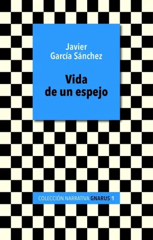 Vida de un Espejo