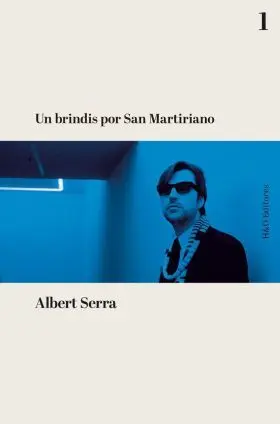 Un Brindis por San Martiriano