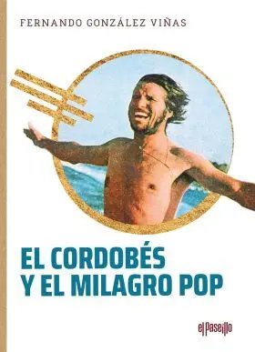 Cordobes y el Milagro Pop, el