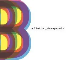 La Lletra B Desapareix