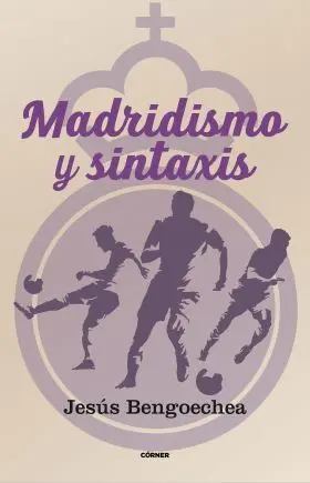 Madridismo y Sintaxis