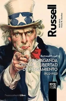 Propaganda Oficial y Libertad de Pensamiento 1922-1932