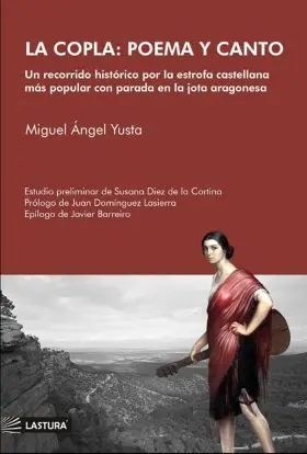 La Copla: Poema y Canto. Un Recorrido Histórico por la Estrofa Castellana Más Po