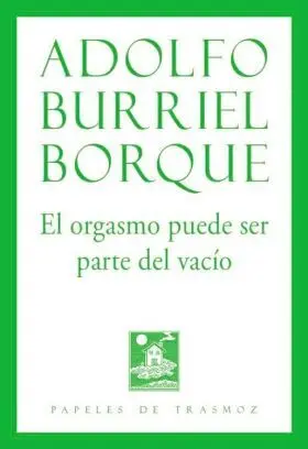 El Orgasmo Puede Ser Parte del Vacío