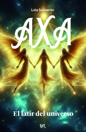 Axa, el Latir del Universo