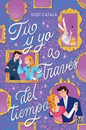 Tú y yo a Través del Tiempo