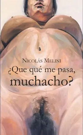 ¿Que que me Pasa, Muchacho?