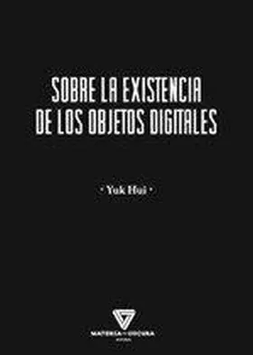Sobre la Existencia de los Objetos Digitales