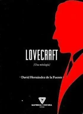 Lovecraft. Una Mitologia