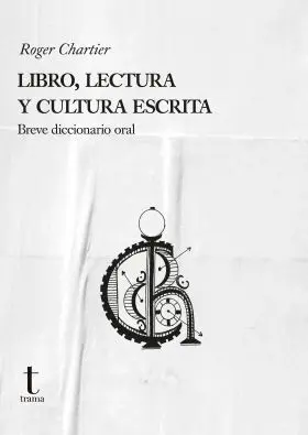 Libro, Lectura y Cultura Escrita