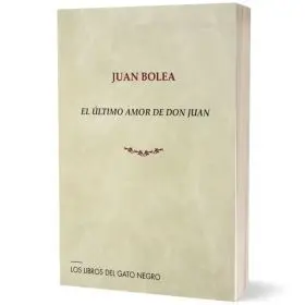 El Ultimo Amor de Don Juan