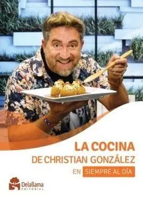 Cocina de Christian Gonzalez en Siempre Al Dia, la