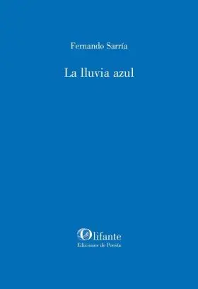 La Lluvia Azul
