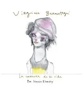 Virginia Berasategui. La Carrera de Su Vida