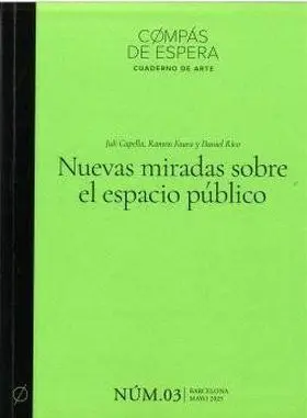Nuevas Miradas Sobre el Espacio Publico