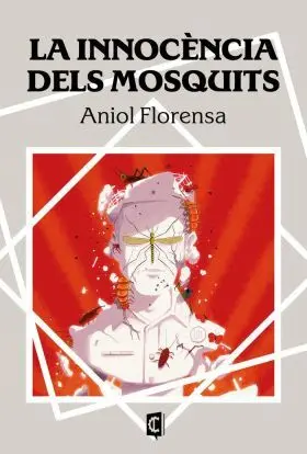 Innocencia Dels Mosquits, la