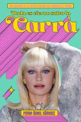 Nada Es Eterno Salvo la Carra