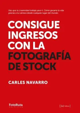 Consigue Ingresos con la Fotografía de Stock