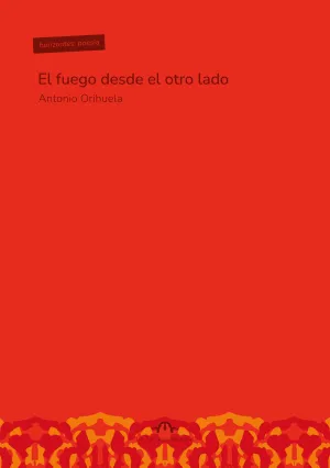 El Fuego Desde el Otro Lado