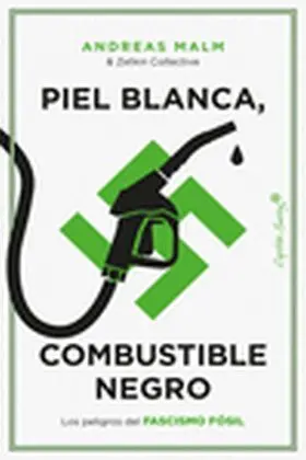 Piel Blanca, Combustible Negro