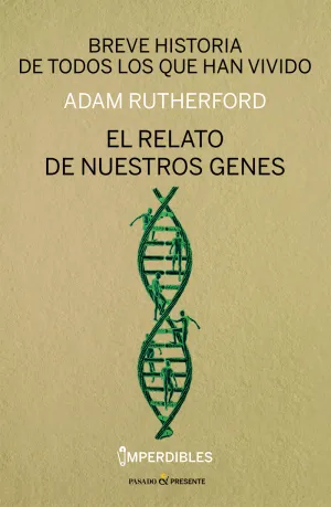Breve Historia de Todos los que Han Vivido