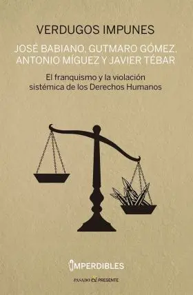 Verdugos Impunes (Imperdibles)