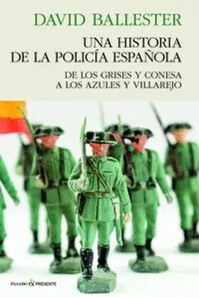 Una Historia de Policia Española