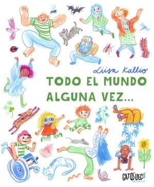 Todo el Mundo Alguna Vez...