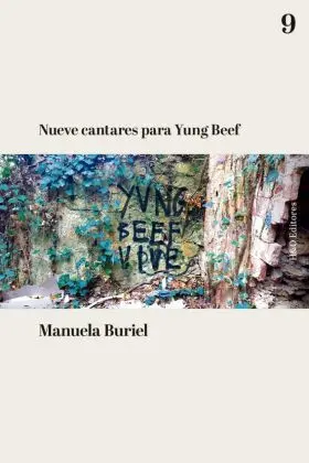 Nueve Cantares para Yung Beef
