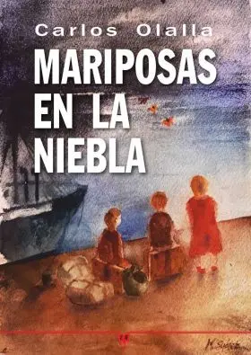 Mariposas en la Niebla