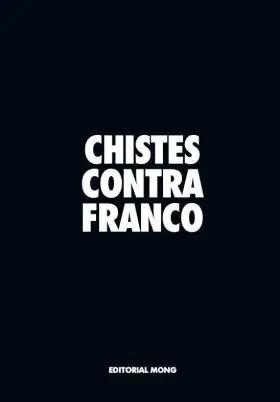 Chistes Contra Franco