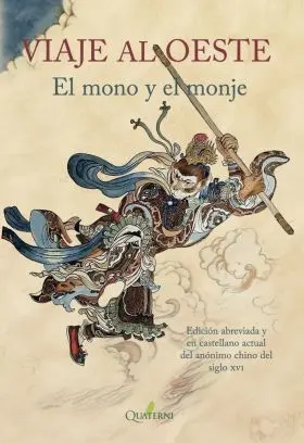 Viaje Al Oeste. El Mono y el Monje