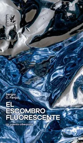Escombro Fluorescente, el