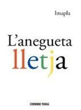 Aneguetta Lletja, L