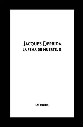 Pena de Muerte, la. Vol. Ii