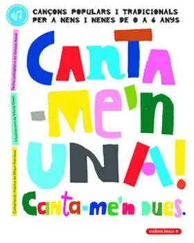 Canta-Men Una! Canta-Men Dues