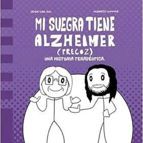Mi Suegra Tiene Alzheimer (Precoz)