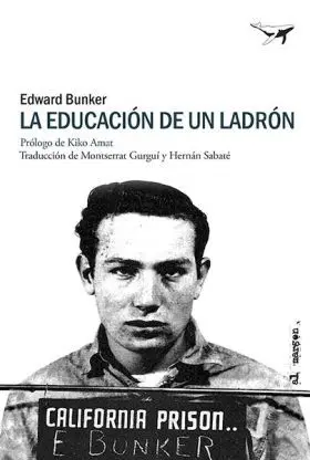 Educacion de un Ladron, la