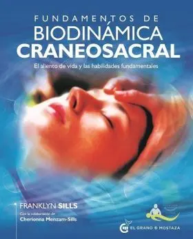 Fundamentos de Biodinamica Craneosacral