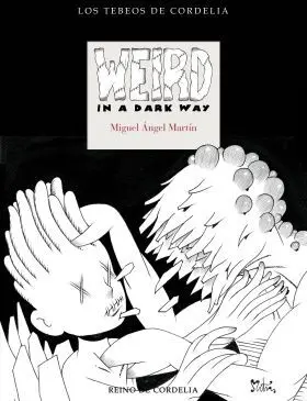 Weird In a Dark Way