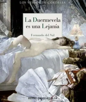 La Duermevela Es una Lejanía