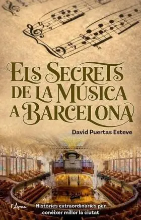 Secrets de la Musica a Barcelona, Els