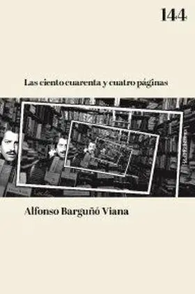 Las Ciento Cuarenta y Cuatro Páginas