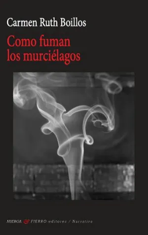 Como Fuman los Murcielagos