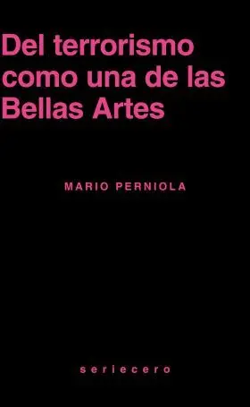 Del Terrorismo Como una de las Bellas Artes